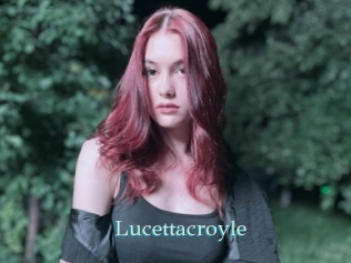Lucettacroyle