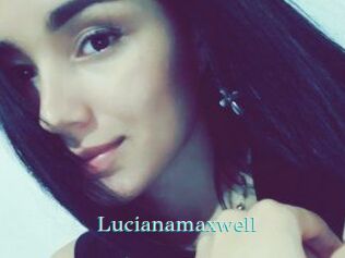 Lucianamaxwell