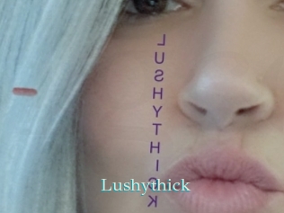 Lushythick