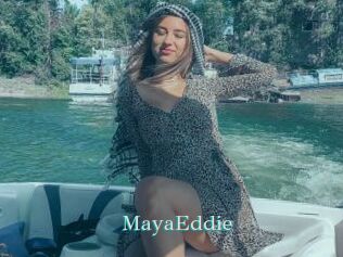 MayaEddie