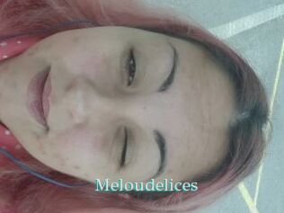 Meloudelices