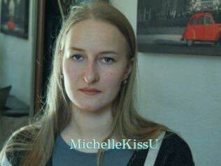 MichelleKissU