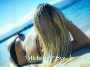 MichelleULove