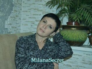MilanaSecret