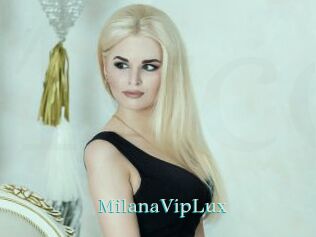 MilanaVipLux