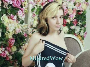 MildredWow