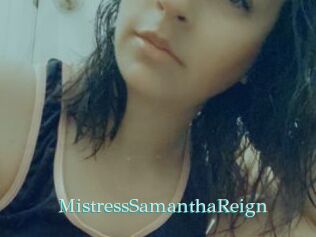 MistressSamanthaReign