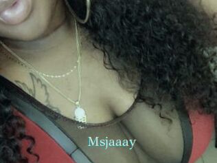 Msjaaay