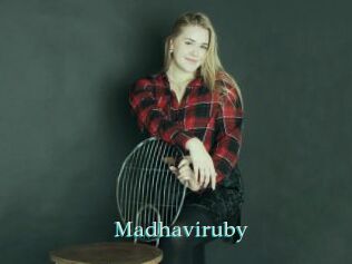 Madhaviruby