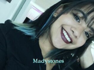 Madystones