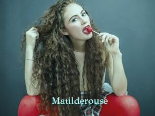Matilderouse