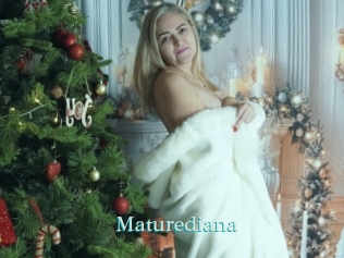 Maturediana