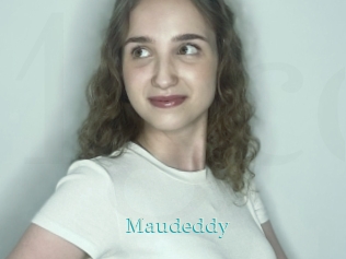 Maudeddy