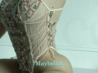 Maybelluci