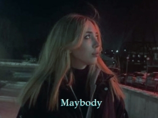 Maybody
