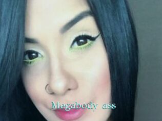 Megabody_ass