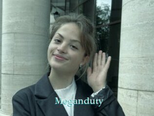 Meganduty