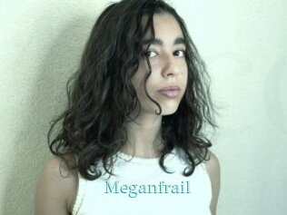 Meganfrail
