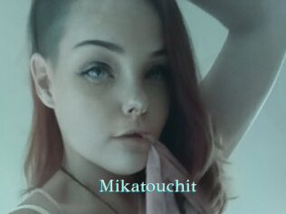 Mikatouchit