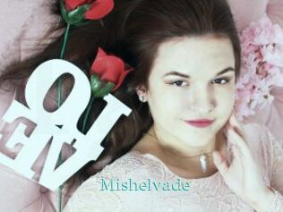 Mishelvade