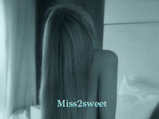 Miss2sweet