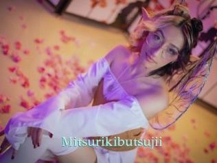 Mitsurikibutsujii