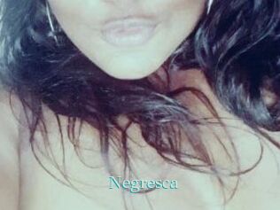 Negresca