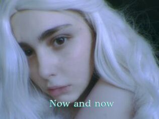 Now_and_now