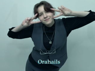 Orahails