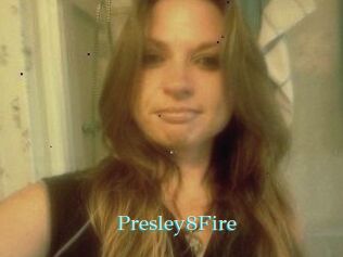 Presley8Fire
