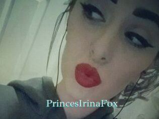 PrincesIrinaFox