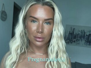 Pregnantalexia