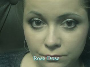 Rose_Dose