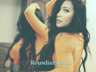 Rousdiamond