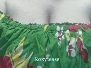 Roxytease