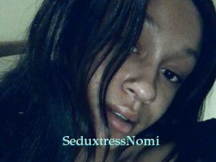SeduxtressNomi