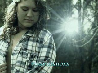 SheenaKnoxx