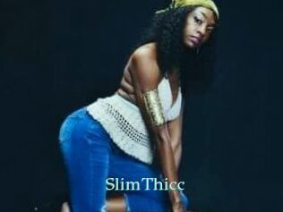 SlimThicc