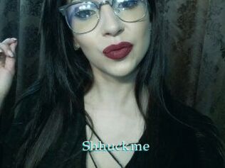 Shhuckme