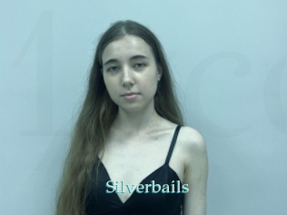 Silverbails