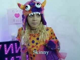 Skinny