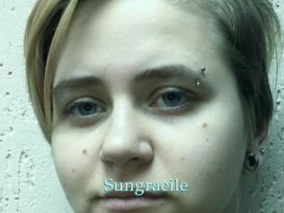 Sungracile