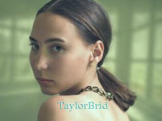 TaylorBrid