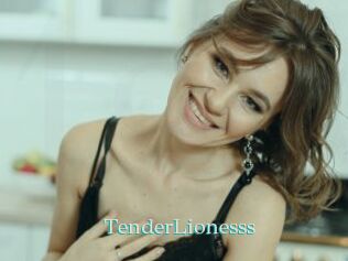 TenderLionesss