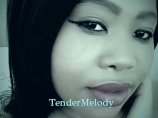 TenderMelody