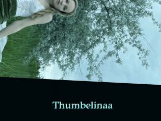Thumbelinaa