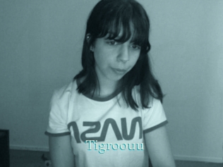 Tigroouu