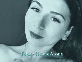 TodayHomeAlone