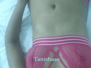 Tanishaaa