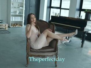 Theperfectday